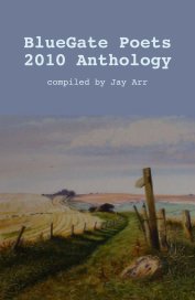 BlueGate Poets 2010 Anthology book cover