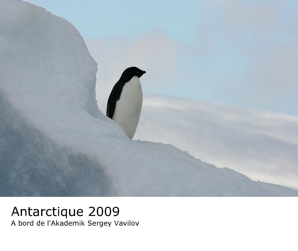 View Antarctique 2009 A bord de l'Akademik Sergey Vavilov by Françoise Coune