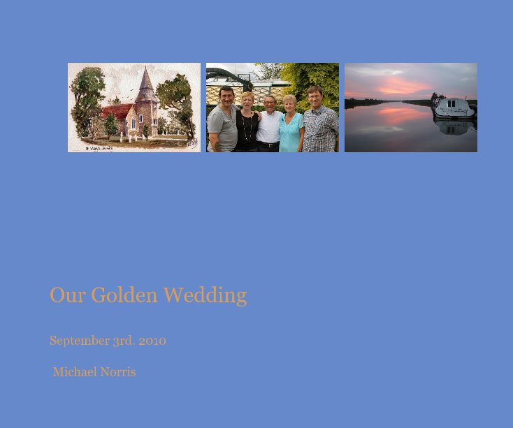 View Our Golden Wedding by Michael Norris