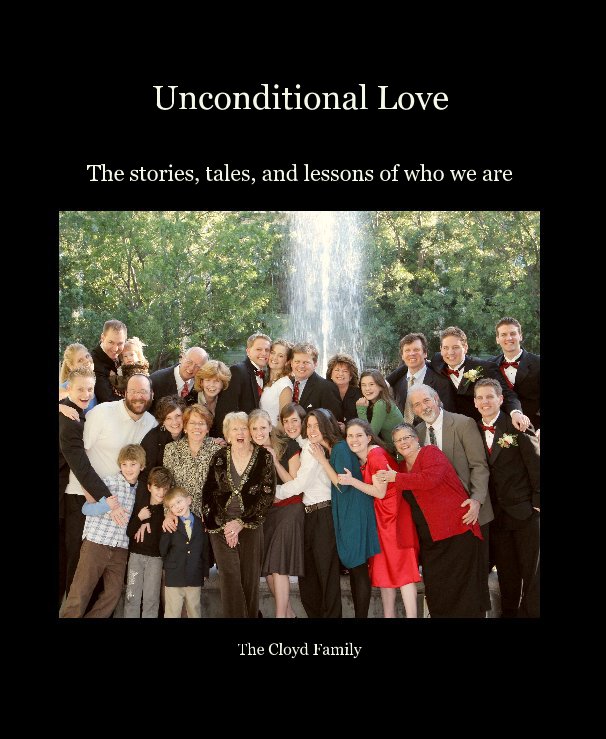 Visualizza Unconditional Love di The Cloyd Family