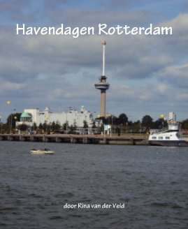 Havendagen Rotterdam book cover