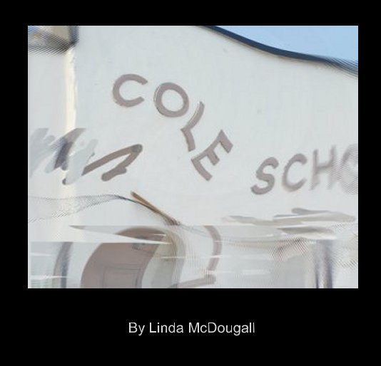 View Cole School Demolition by Linda McDougall