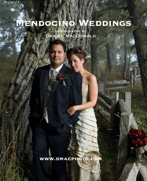 View Mendocino Weddings by www.dmacphoto.com