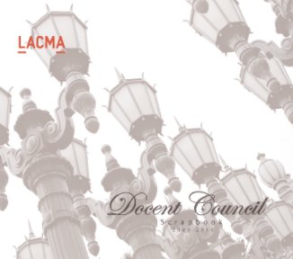 LACMA Docent Council Scrapbook book cover