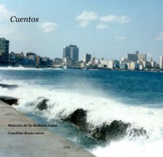 Cuentos MalecÃ³n de la Habana,Cuba Conchita Recio/2010 book cover