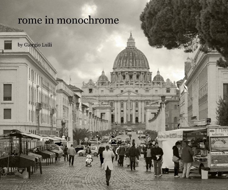 View rome in monochrome by Giorgio Lulli