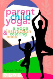 Parent Child Yoga Book book cover