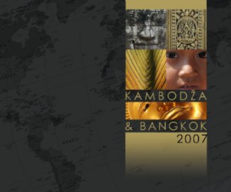 Kambodza & Bangkok 2007 book cover