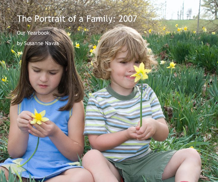 View The Portrait of a Family: 2007 by Susanne Navas