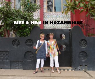 RIET & HAN IN MOZAMBIQUE book cover