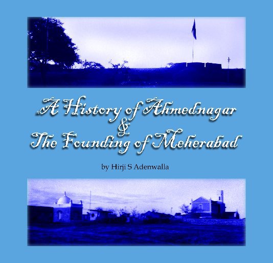 View History of Ahmednagar by Hirji S Adenwalla