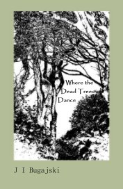 Where the Dead Trees Dance book cover