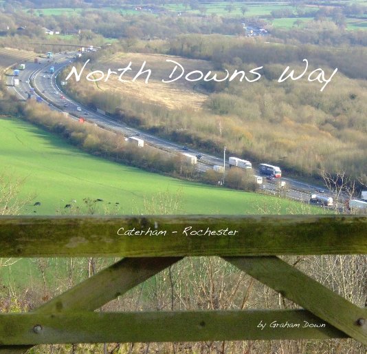View North Downs Way by Graham Down