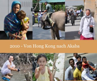 2010 - Von Hong Kong nach Akaba book cover