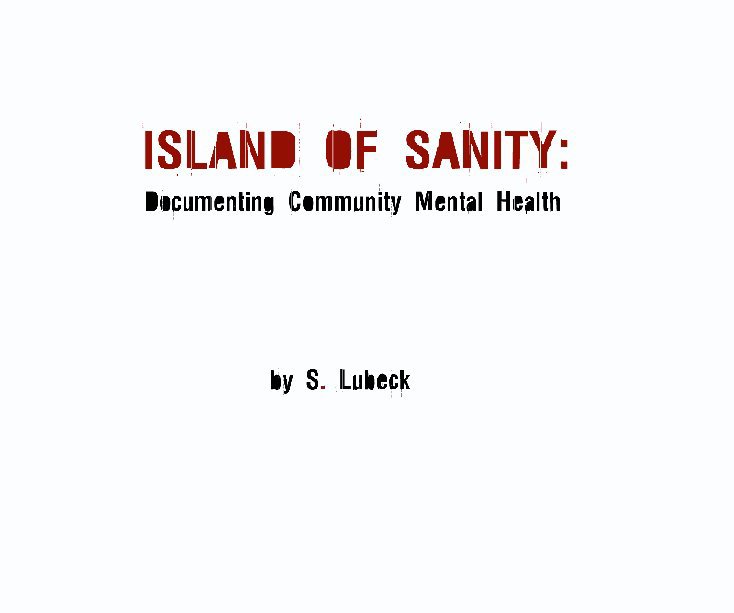 View Island of Sanity by S. Lubeck