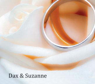 Dax & Suzanne Wedding Album (10x8 Landscape) book cover