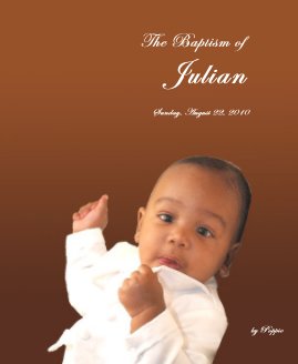 The Baptism of Julian Sunday, August 22, 2010 book cover