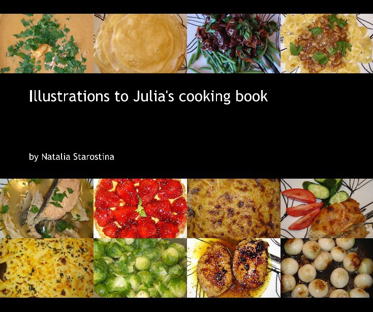 View Illustrations to Julia's cooking book by Natalia Starostina
