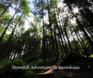 Downhill Adventures in Snowdonia book cover