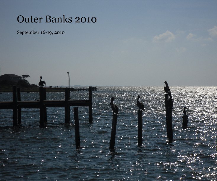 Ver Outer Banks 2010 por lauraedger