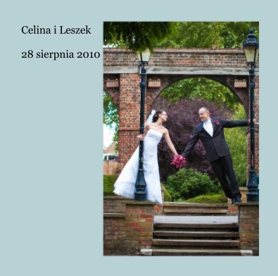 Celina i Leszek 28 sierpnia 2010 book cover