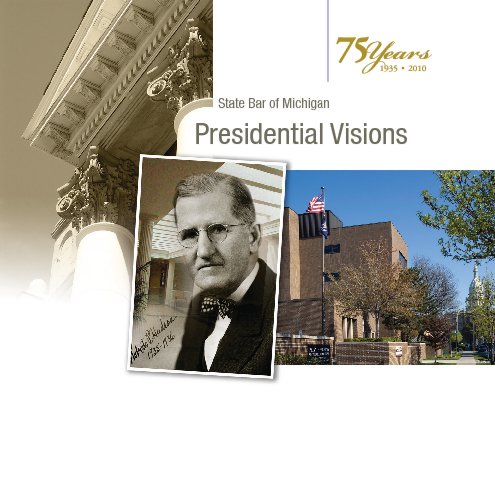 View Presidential Visions by State Bar of Michigan