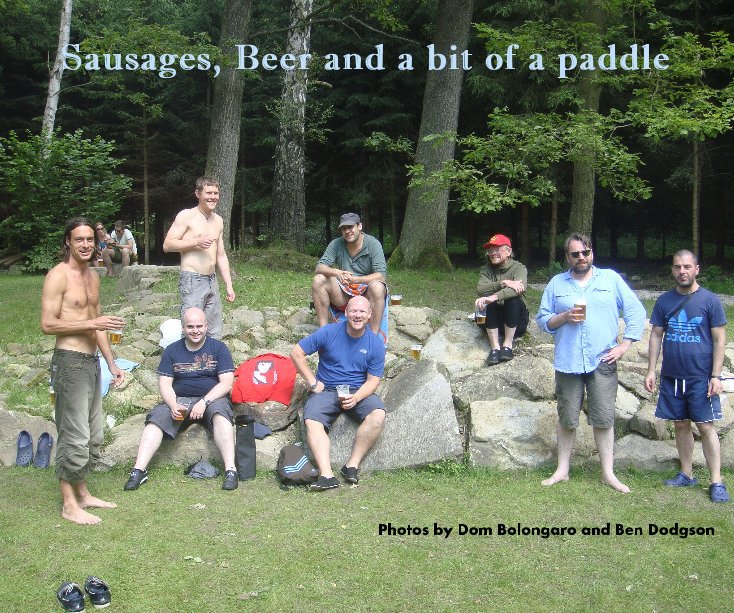 View Sausages, Beer and a bit of a paddle by Photos by Dom Bolongaro and Ben Dodgson