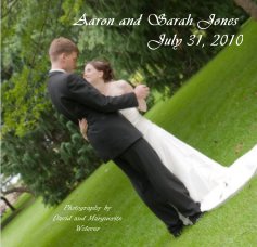 Aaron and Sarah Jones July 31, 2010 book cover