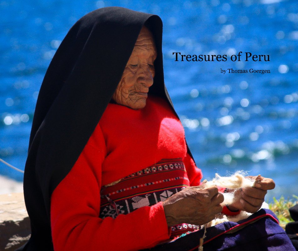 Ver Treasures of Peru por Thomas Goergen