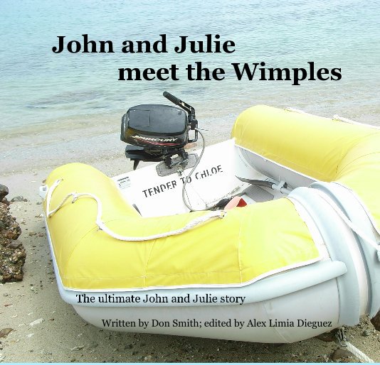 View John and Julie meet the Wimples by Written by Don Smith; edited by Alex Limia Dieguez