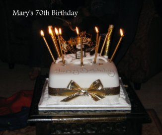 Mary's 70th Birthday book cover