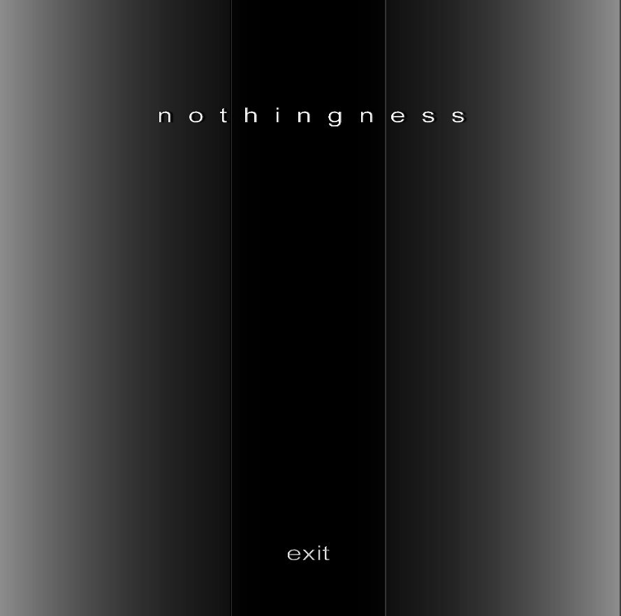 Ver nothingness.....exit por Bluesrose