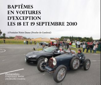 Baptêmes en Voitures d'Exception les 18 et 19 Septembre 2010 book cover