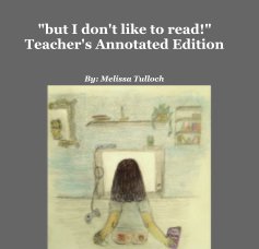 "but I don't like to read!"
Teacher's Annotated Edition book cover