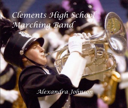 Clements High School Marching Band book cover