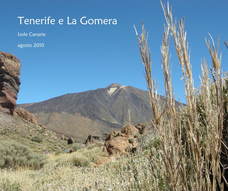 Visualizza Tenerife e La Gomera di agosto 2010