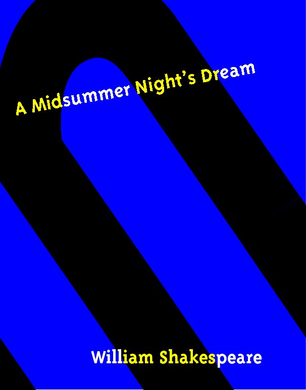 View A Midsummer Night's Dream by William Shakespeare