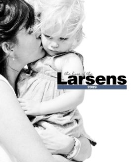 2009: Lives of the Larsens book cover