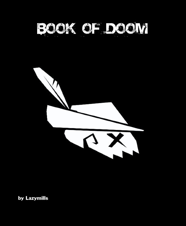 View BOOK OF DOOM by Lazymills