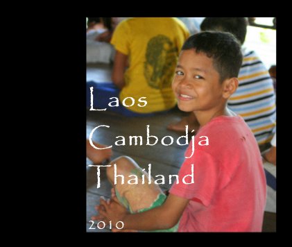 Laos Cambodja Thailand 2010 book cover