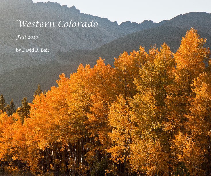 View Western Colorado by David R. Bair