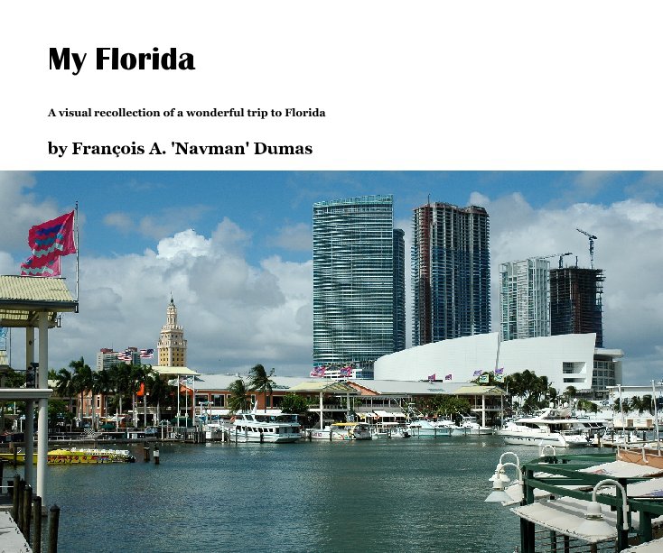 View My Florida by Francois A. Dumas