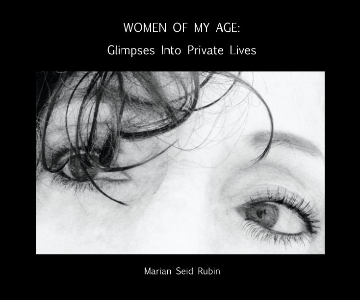 Ver Women Of My Age por Marian Seid Rubin