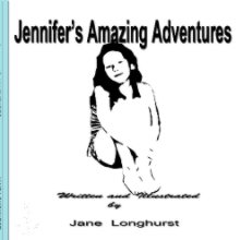 Jennifer's Amazing Adventures book cover