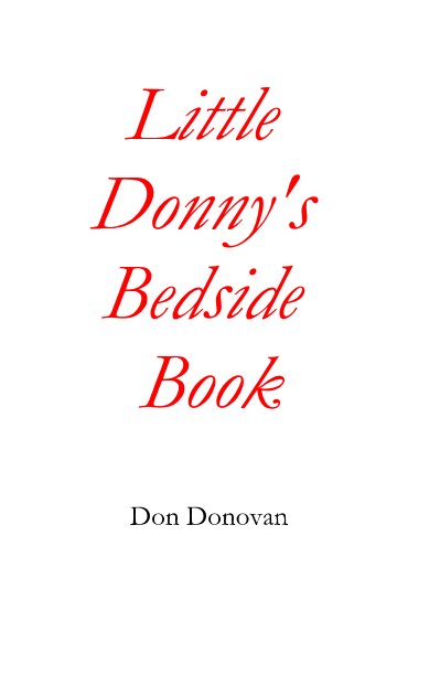 View Little Donny's Bedside Book by Don Donovan