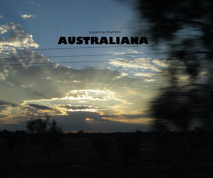View AUSTRALIANA by Susanna Mammi