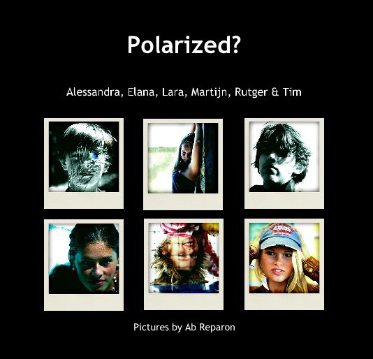 Visualizza Polarized? di Pictures by Ab Reparon