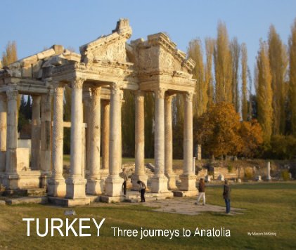 TURKEY Three journeys to Anatolia book cover