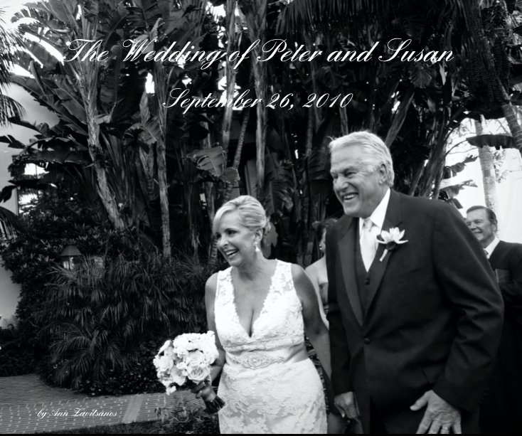 View The Wedding of Peter and Susan by Ann Zavitsanos