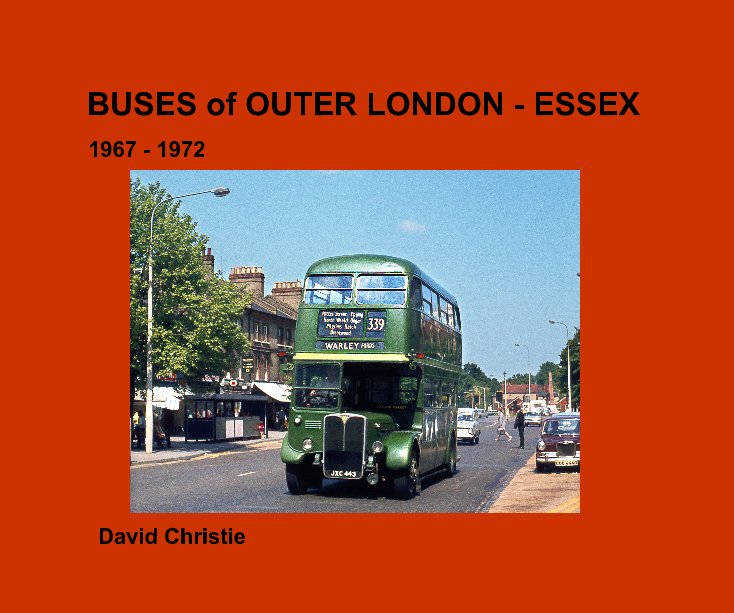 Ver BUSES of OUTER LONDON - ESSEX por David Christie